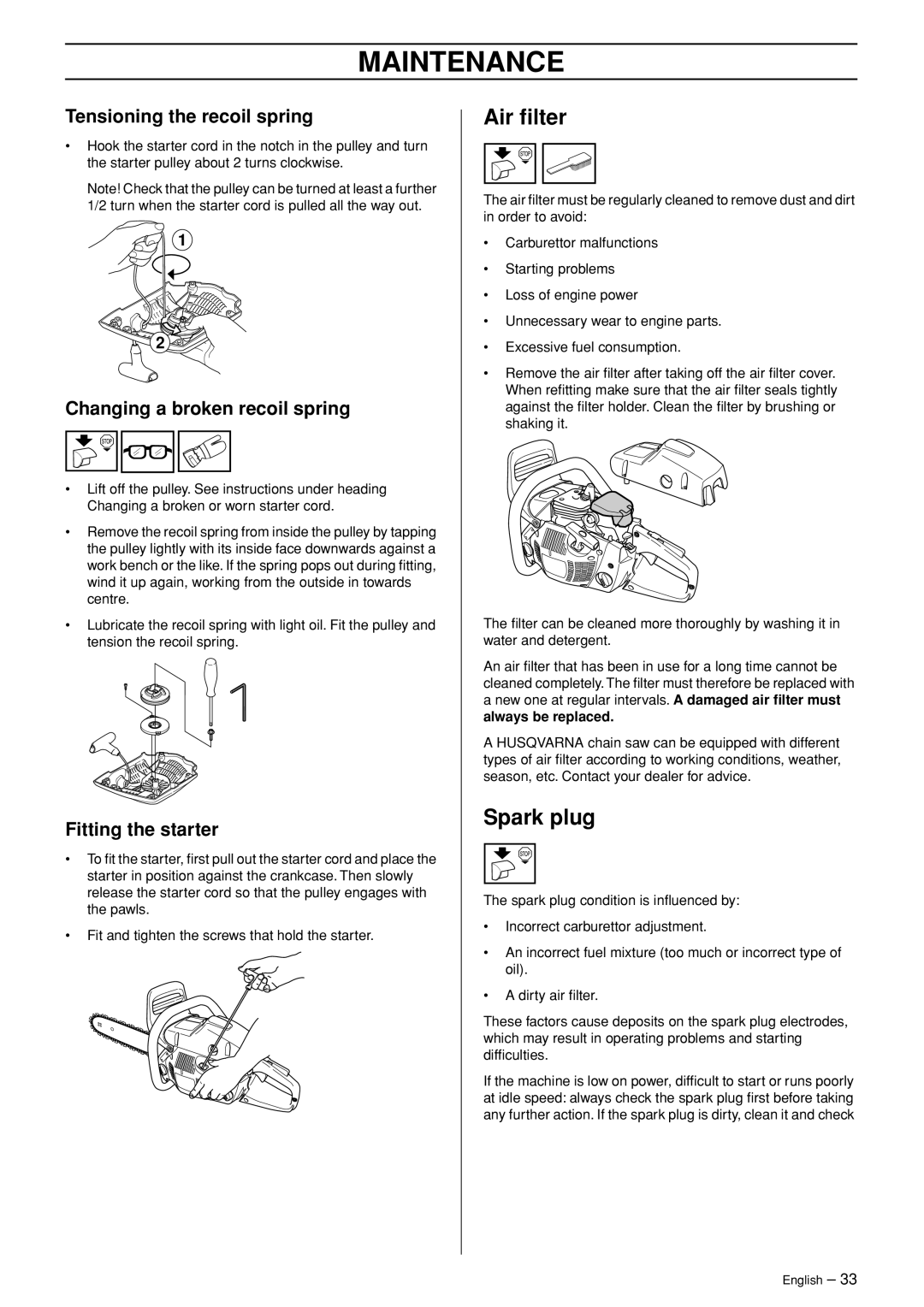 Husqvarna 455 RANCHER manual Air ﬁlter, Spark plug, Tensioning the recoil spring, Changing a broken recoil spring 