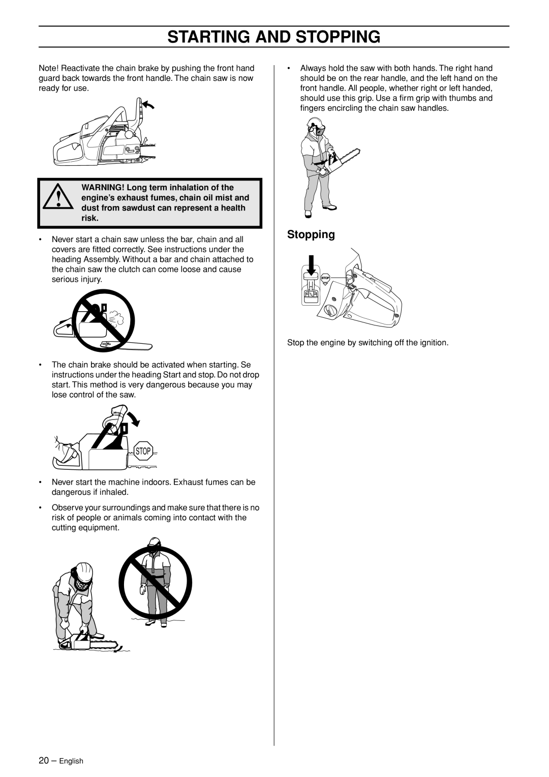 Husqvarna 455 RANCHER manual Starting And Stopping, WARNING! Long term inhalation of the 