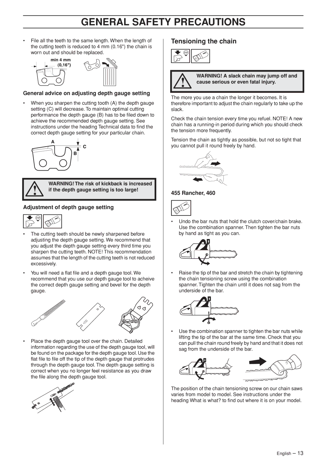 Husqvarna 455e, 455, 460 manual Tensioning the chain, General advice on adjusting depth gauge setting, Rancher 