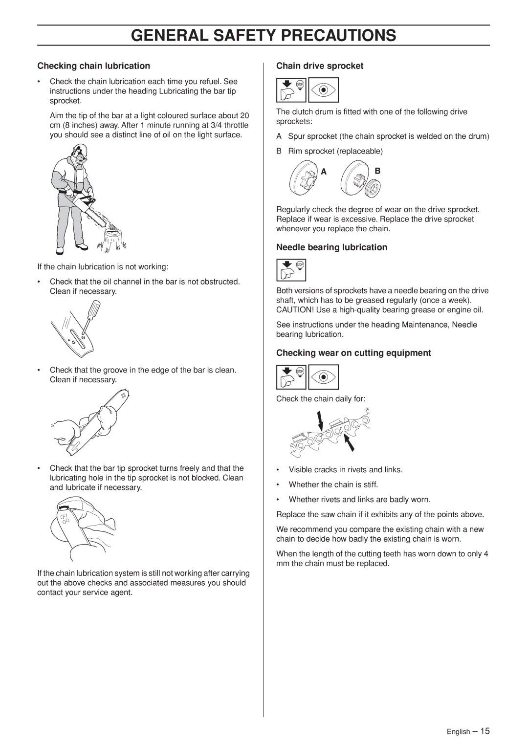 Husqvarna 455e, 455, 460 manual Checking chain lubrication, Chain drive sprocket, Needle bearing lubrication 