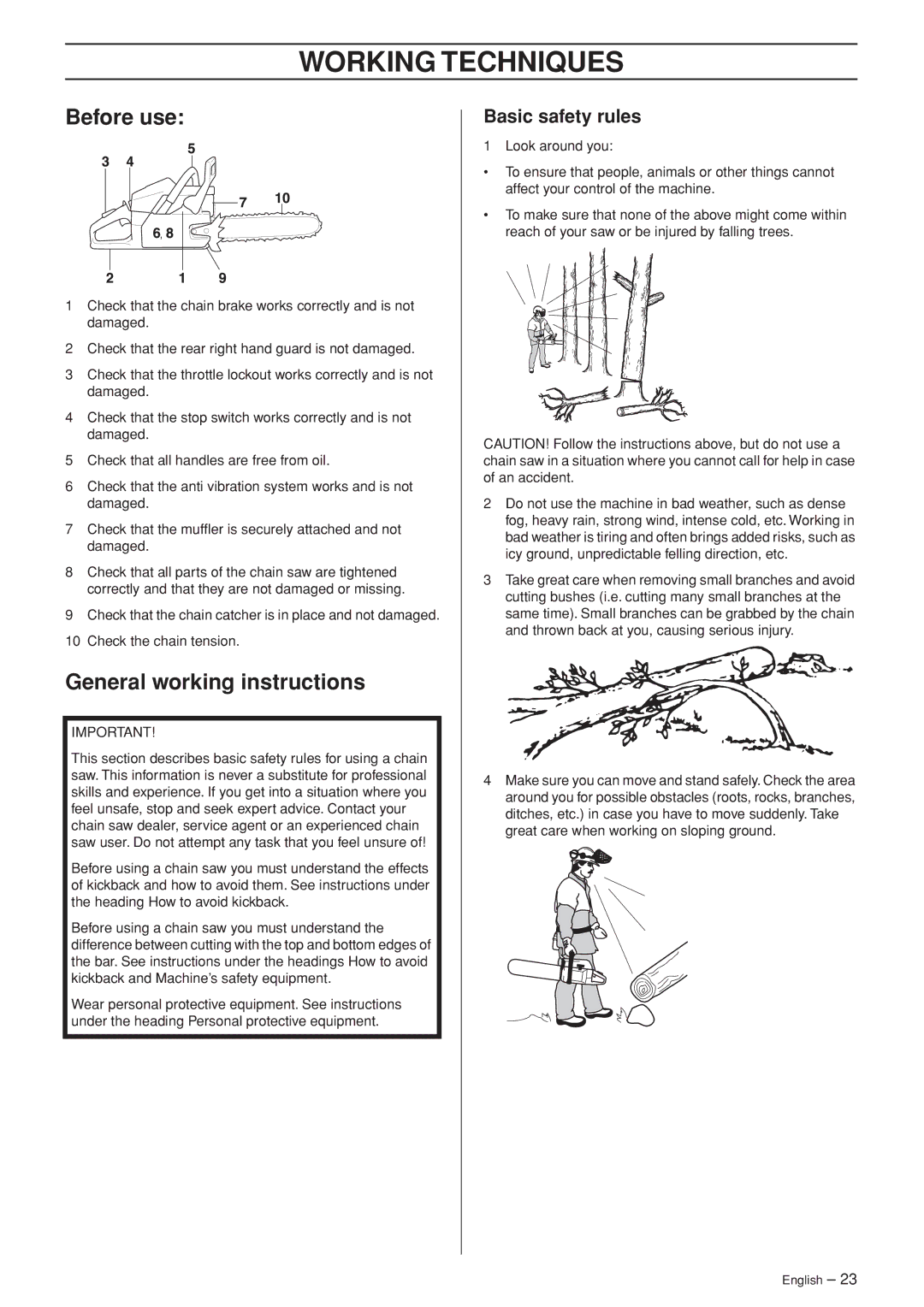 Husqvarna 455e, 455, 460 manual Working Techniques, Before use, General working instructions, Basic safety rules 