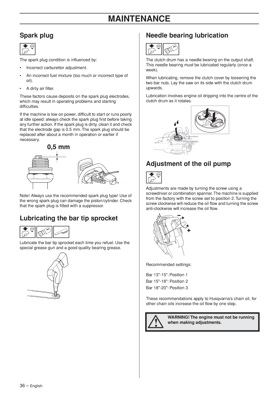 Husqvarna 455e, 455, 460 manual Spark plug, Lubricating the bar tip sprocket, Needle bearing lubrication 