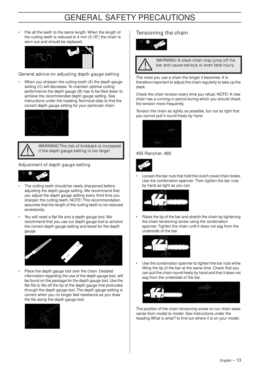 Husqvarna 455e Rancher manual Tensioning the chain, General advice on adjusting depth gauge setting 