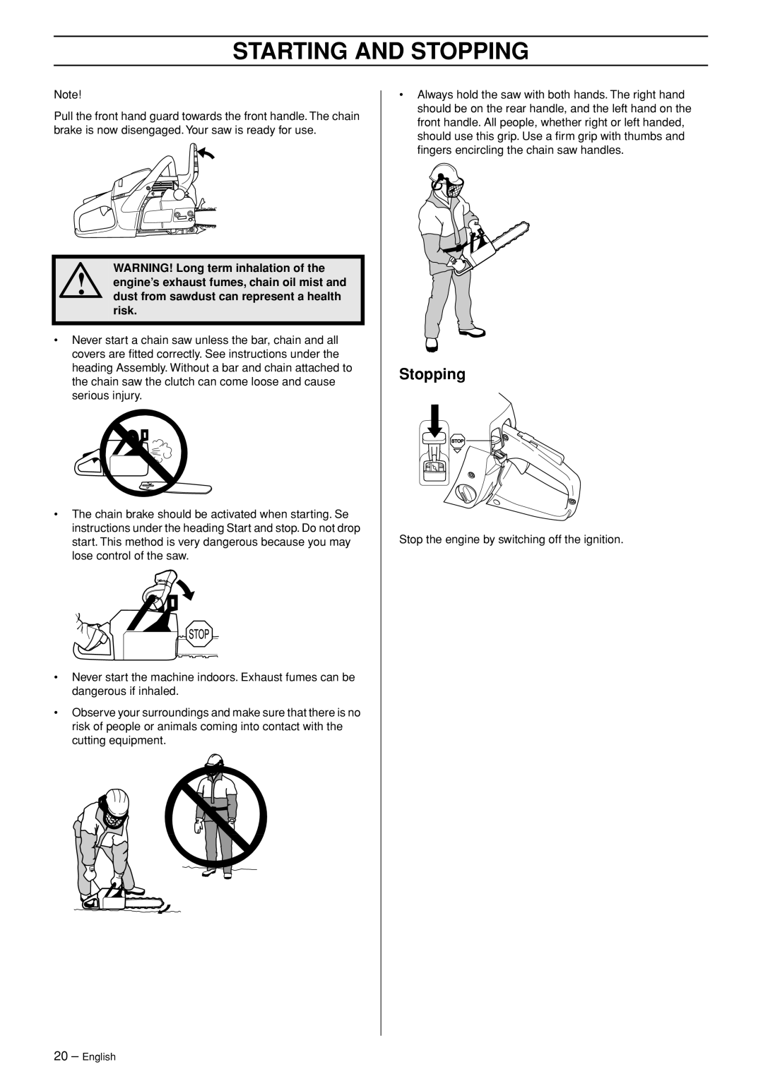 Husqvarna 460, 455e manual Stopping 