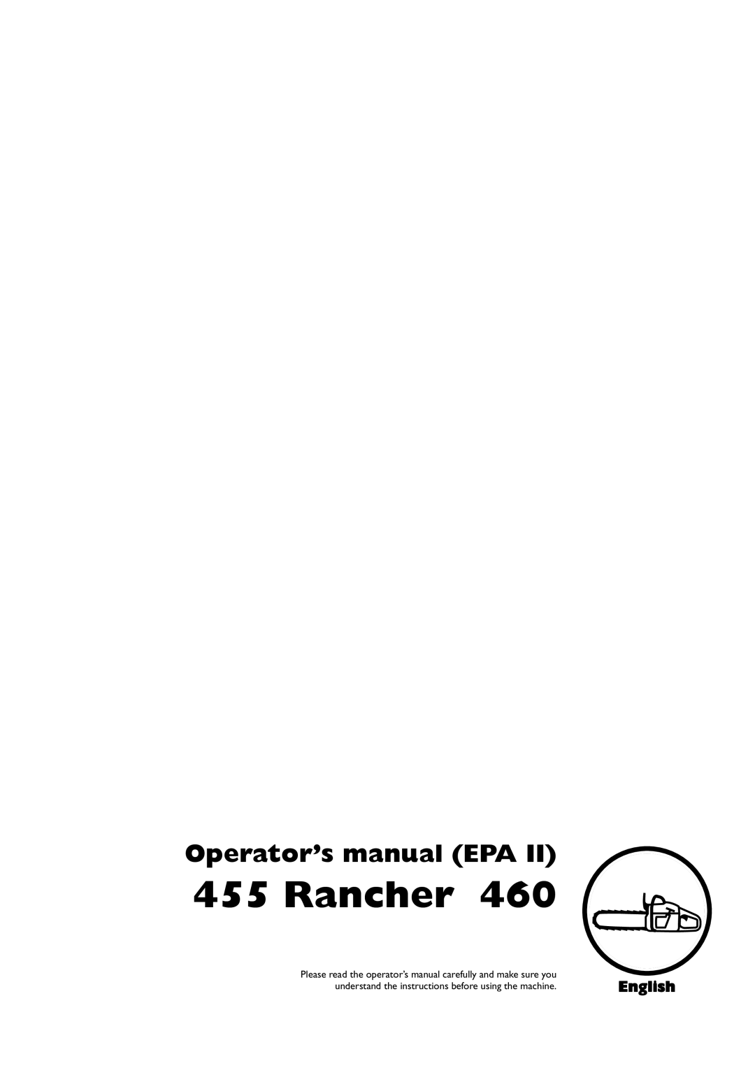 Husqvarna 460 manual Rancher II, 455e Rancher 455e Rancher II TrioBrake, Rancher II, 465 Rancher, Operator′s manual 