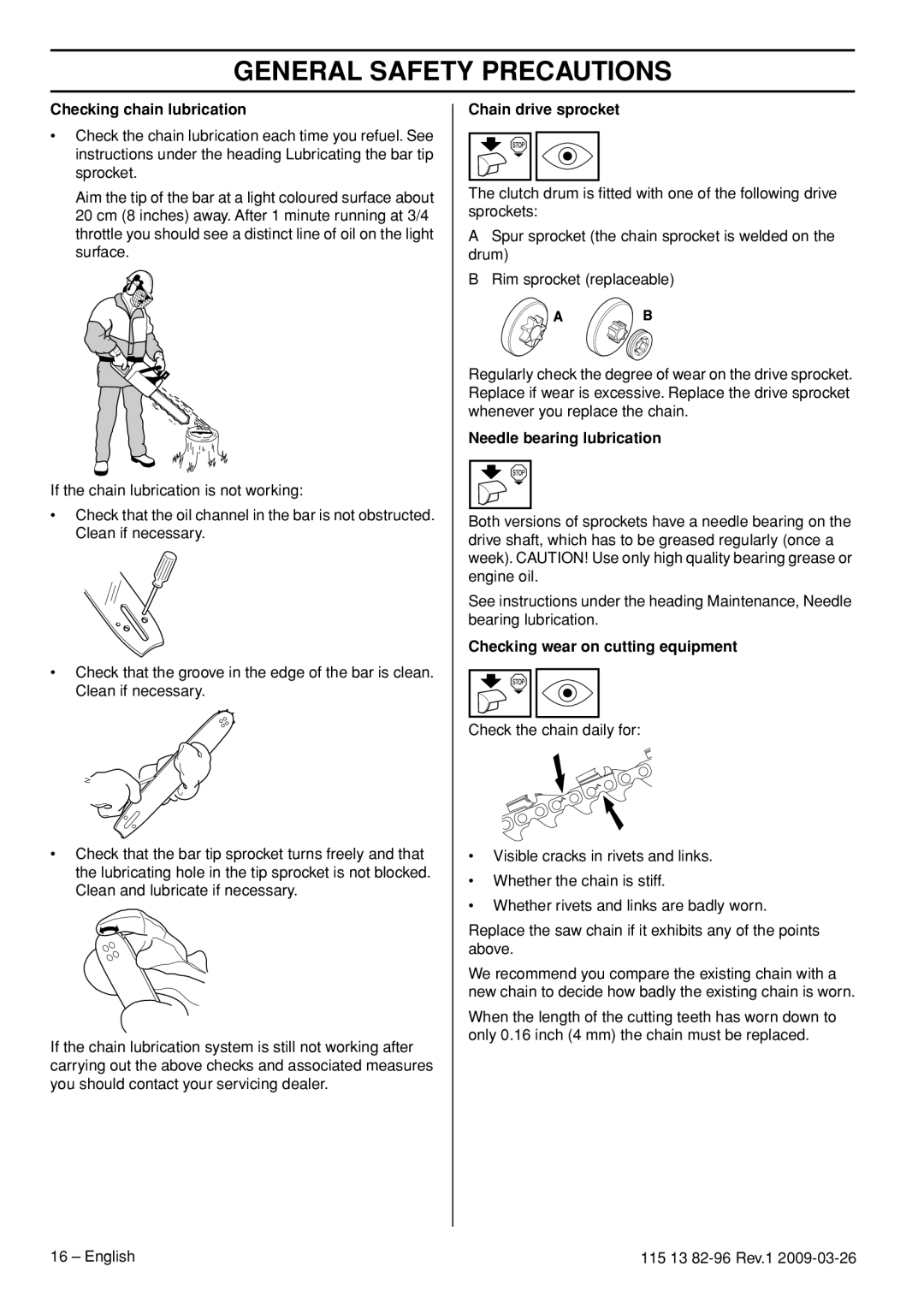 Husqvarna 460 Rancher, 115 13 82-96 manual Checking chain lubrication, Chain drive sprocket, Needle bearing lubrication 