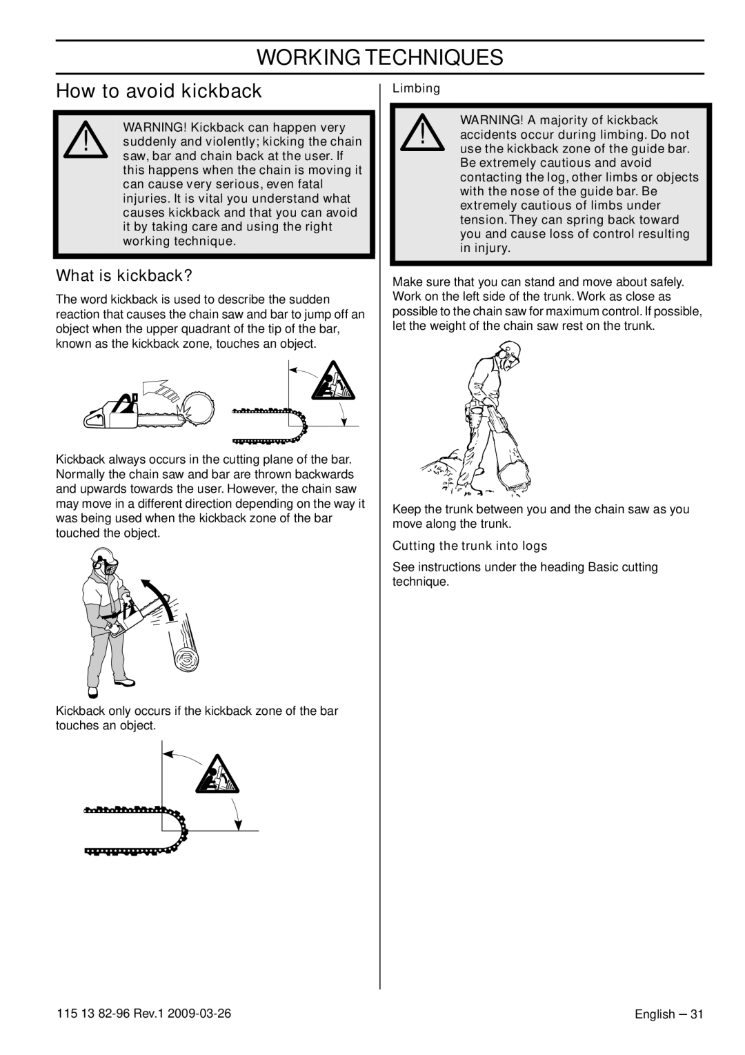 Husqvarna 115 13 82-96, 460 Rancher manual How to avoid kickback, What is kickback?, Cutting the trunk into logs 