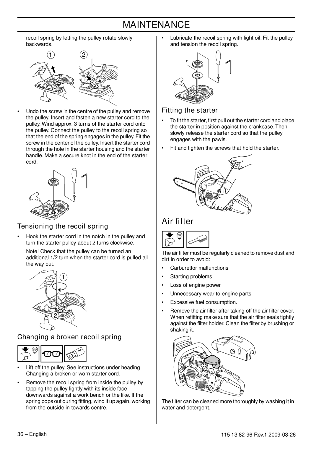 Husqvarna 460 Rancher manual Air ﬁlter, Tensioning the recoil spring, Changing a broken recoil spring, Fitting the starter 