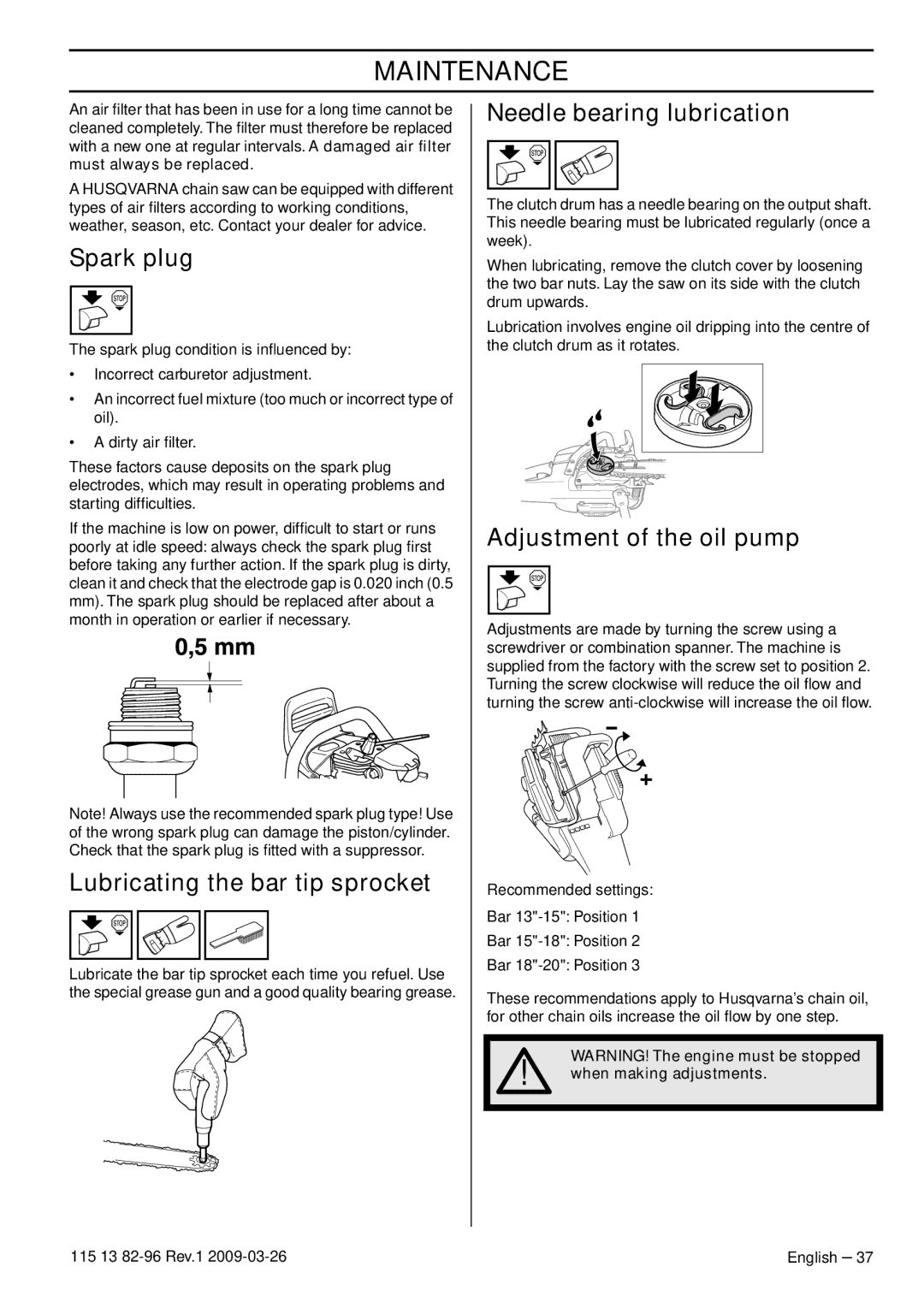 Husqvarna 115 13 82-96, 460 Rancher manual Spark plug, Lubricating the bar tip sprocket, Needle bearing lubrication 