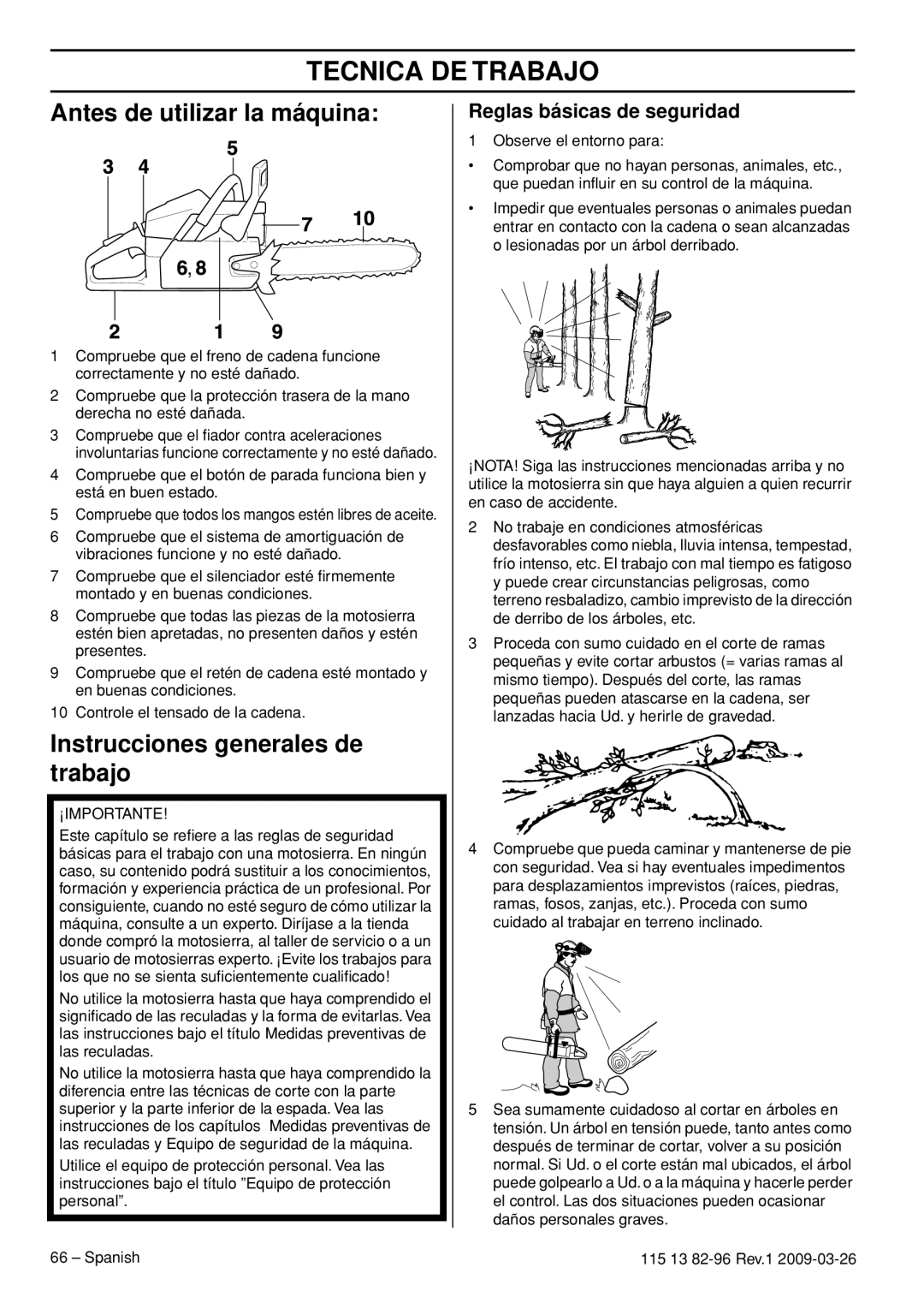 Husqvarna 460 Rancher, 115 13 82-96 Tecnica DE Trabajo, Antes de utilizar la máquina, Instrucciones generales de trabajo 