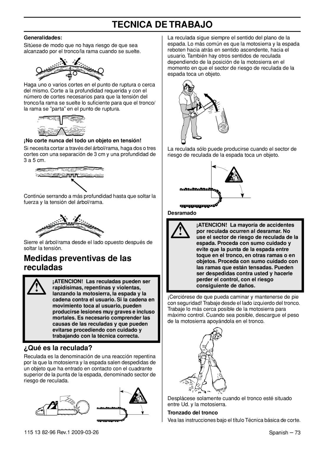 Husqvarna 115 13 82-96 Medidas preventivas de las reculadas, ¿Qué es la reculada?, ¡ATENCION! Las reculadas pueden ser 