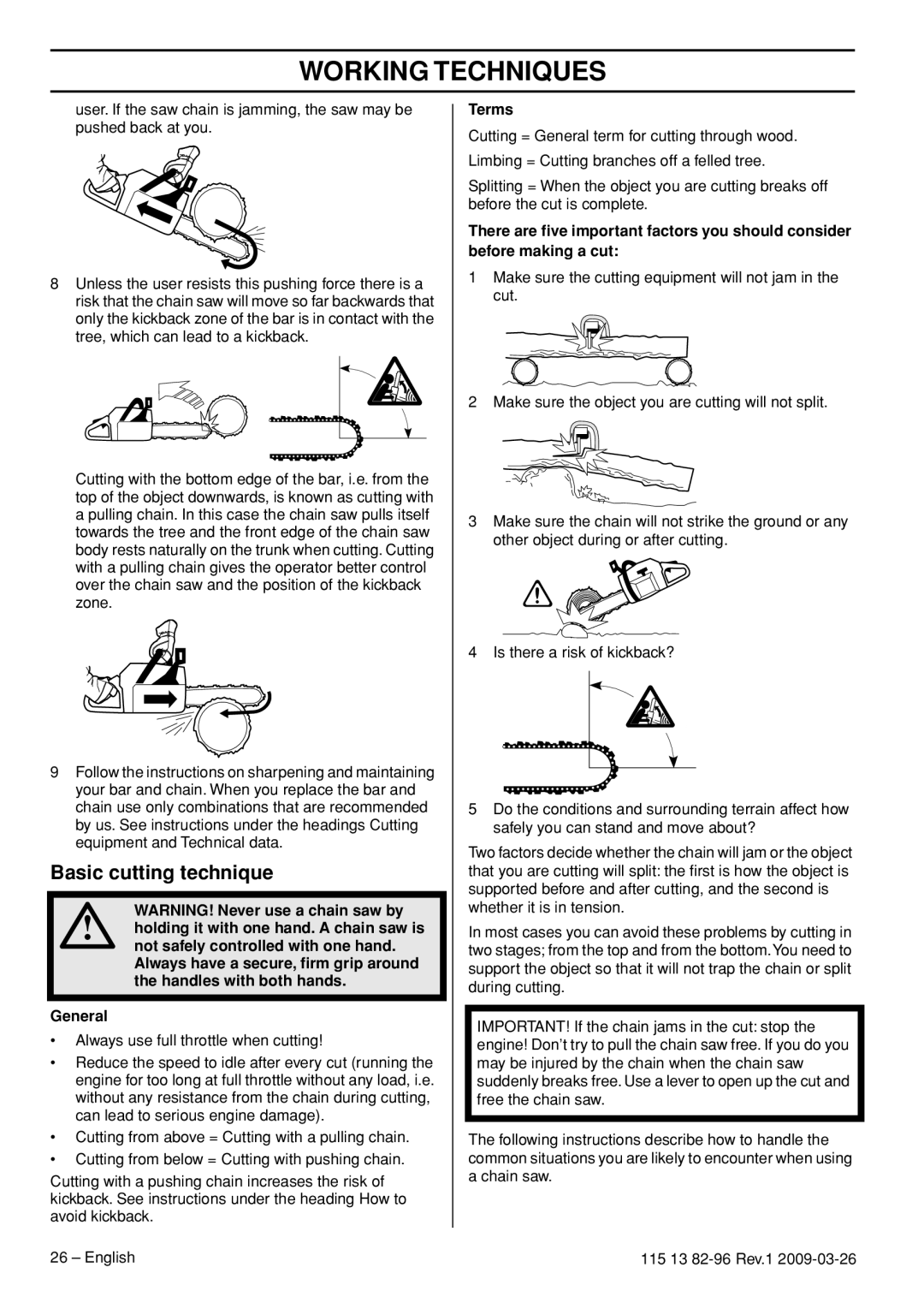 Husqvarna 460 Rancher manual Basic cutting technique, WARNING! Never use a chain saw by, General, Terms, Working Techniques 