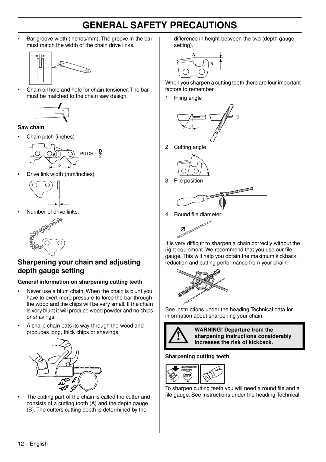 Husqvarna 465 Sharpening your chain and adjusting depth gauge setting, General information on sharpening cutting teeth 