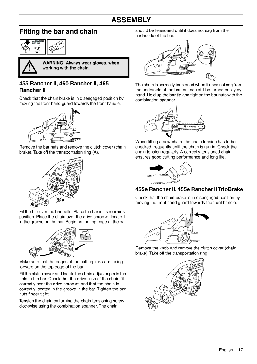 Husqvarna 460, 465, 455e manual Assembly, Fitting the bar and chain, Working with the chain 