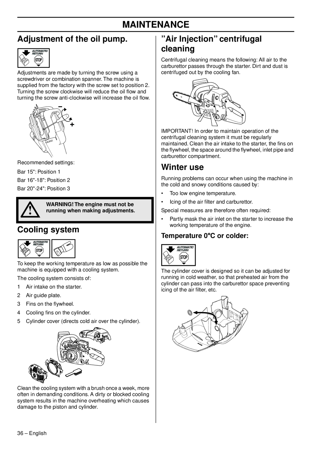 Husqvarna 465, 460, 455e manual Adjustment of the oil pump, Cooling system, Air Injection centrifugal cleaning, Winter use 