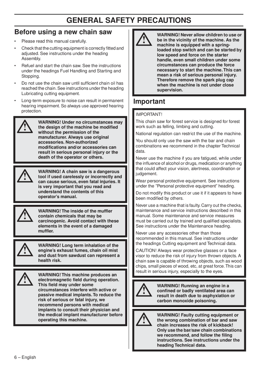 Husqvarna 455e, 465, 460 manual General Safety Precautions, Before using a new chain saw 