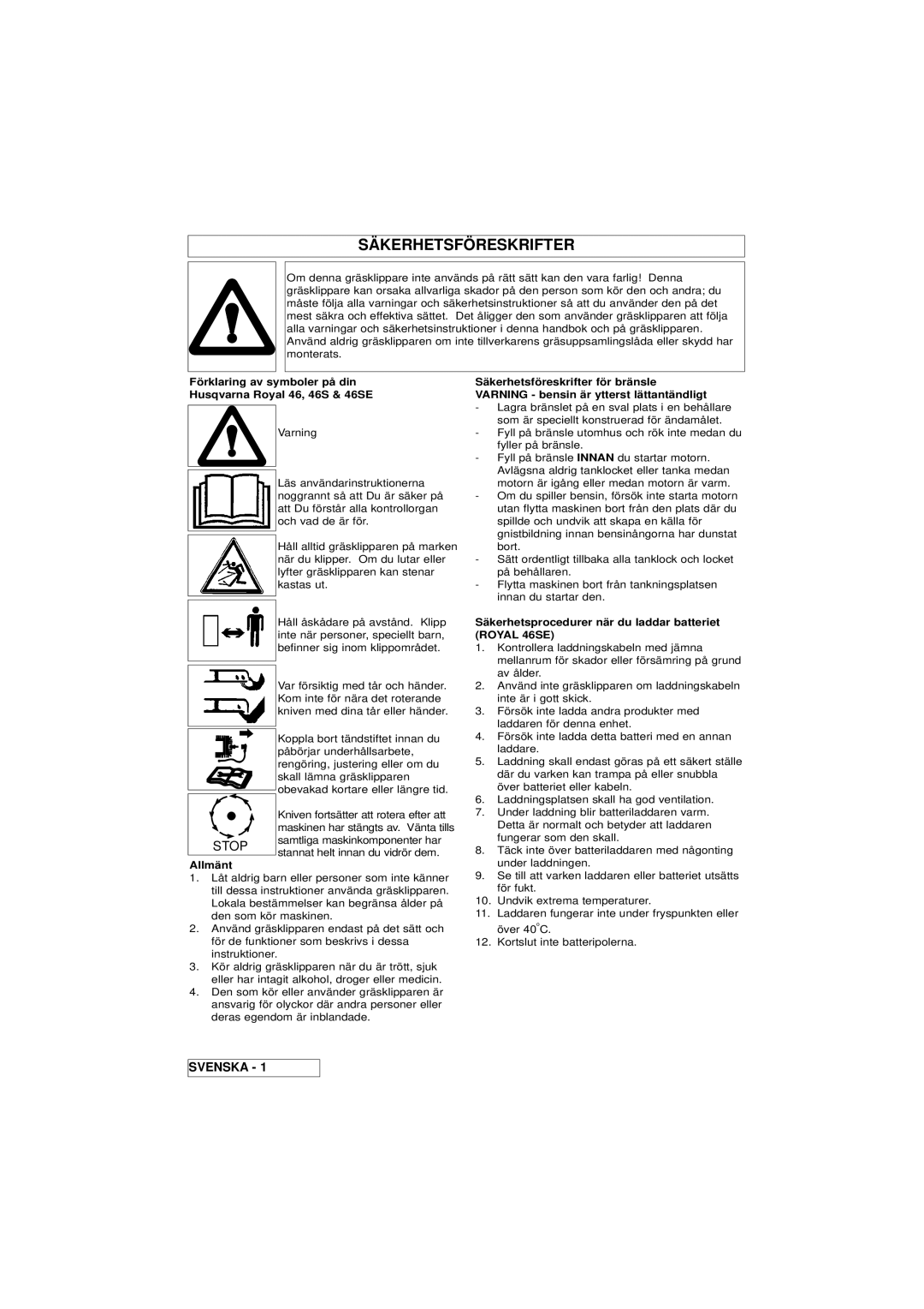 Husqvarna manual Säkerhetsföreskrifter, Allmänt, Säkerhetsprocedurer när du laddar batteriet Royal 46SE 