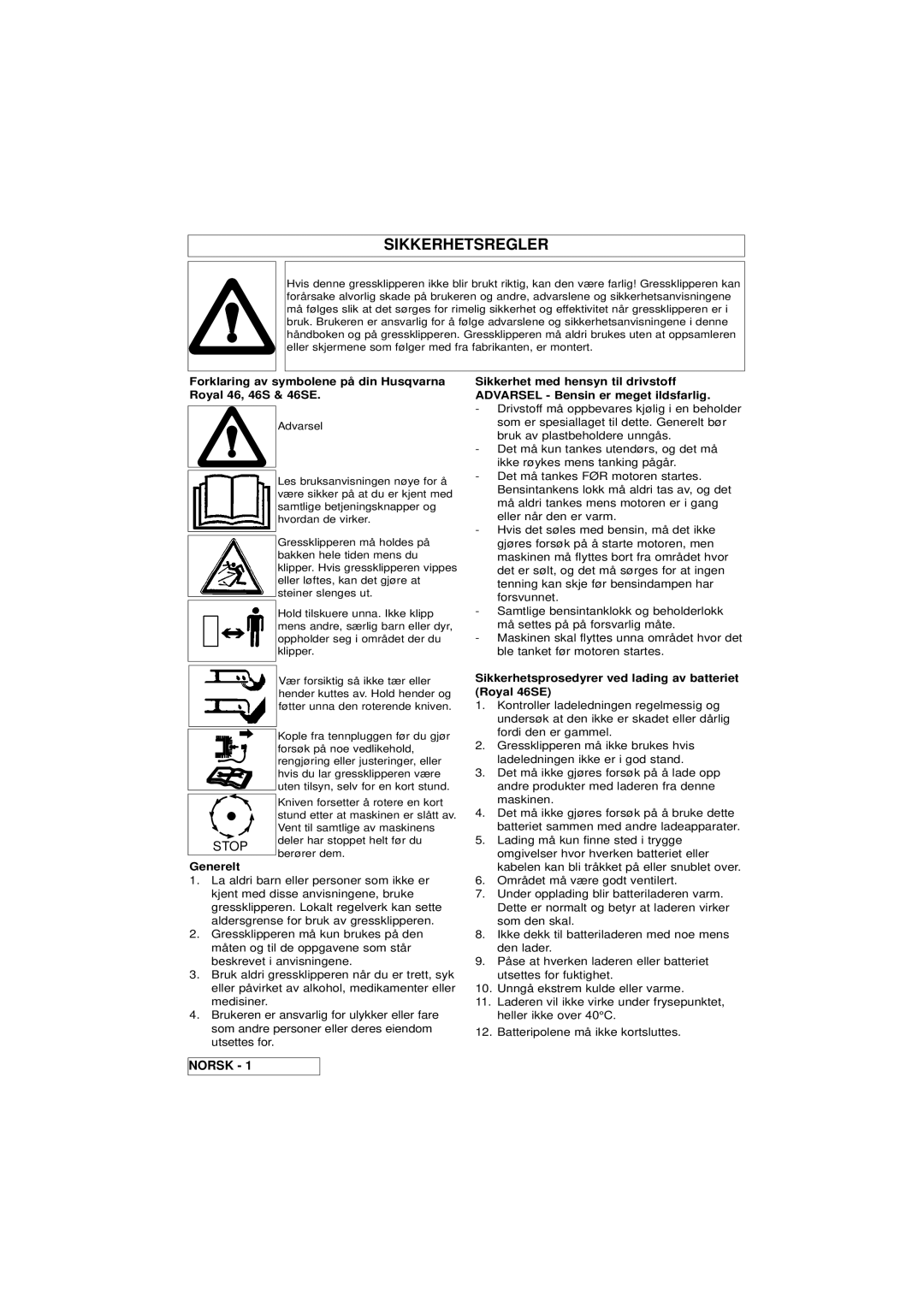 Husqvarna manual Sikkerhetsregler, Generelt, Sikkerhetsprosedyrer ved lading av batteriet Royal 46SE 