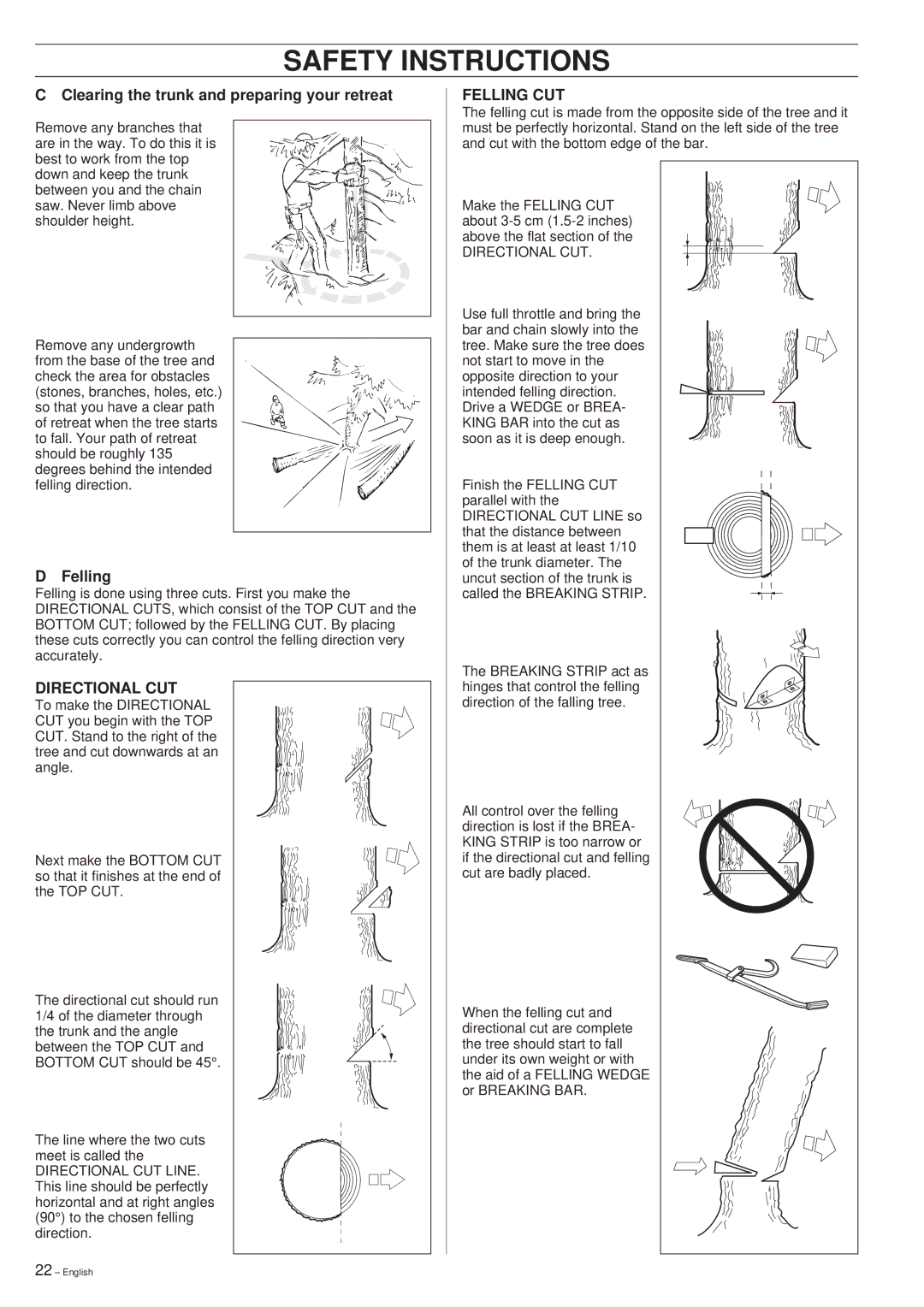 Husqvarna 49 manual Clearing the trunk and preparing your retreat, Felling 