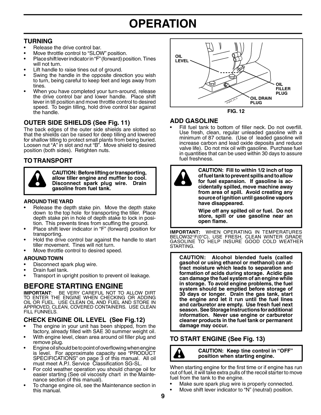 Husqvarna 500RTT owner manual Before Starting Engine, Turning, To Transport, ADD Gasoline 