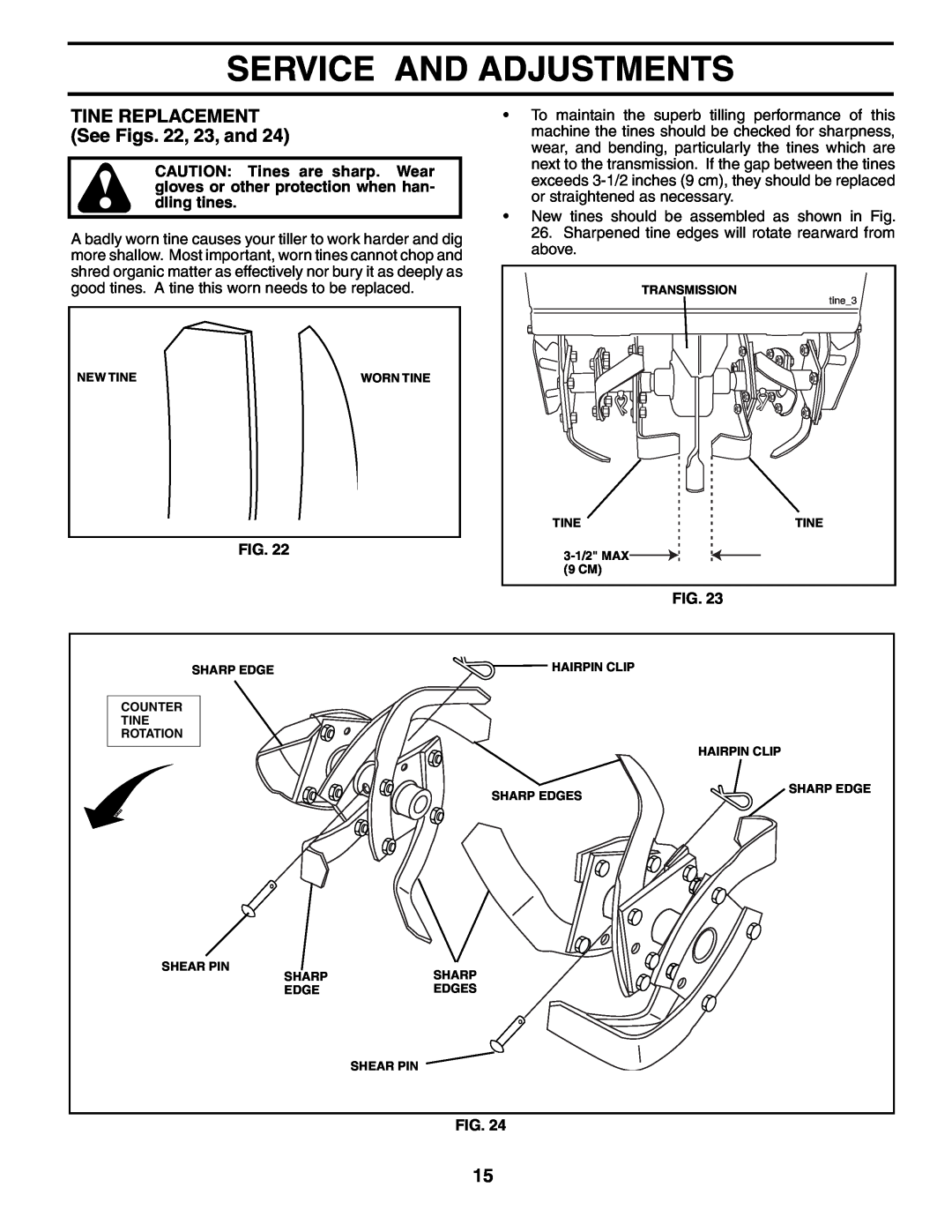 Husqvarna 500RTT owner manual TINE REPLACEMENT See Figs. 22, 23, and, Service And Adjustments 