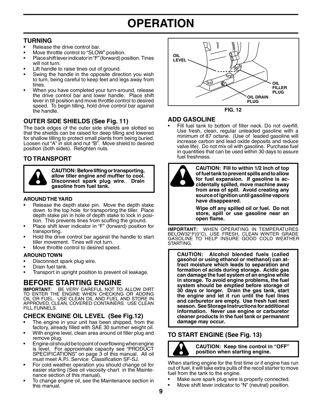 Husqvarna 500RTTA owner manual Before Starting Engine, Turning, To Transport, ADD Gasoline 