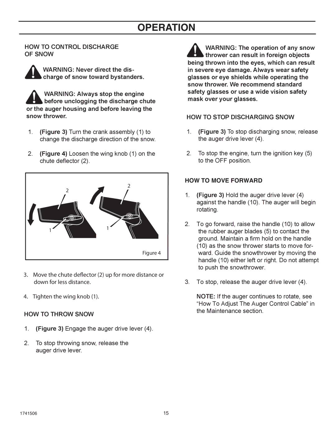 Husqvarna 5021 E manual HOW to Control Discharge Snow, HOW to Throw Snow, HOW to Stop Discharging Snow, HOW to Move Forward 