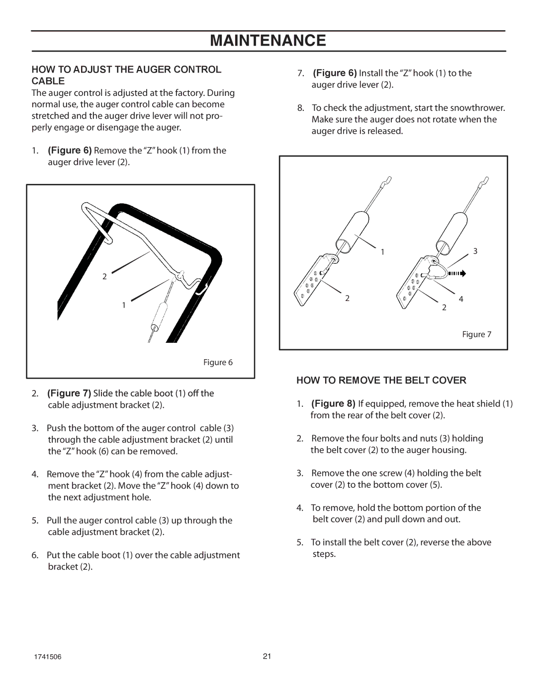 Husqvarna 5021 E, 5021 R manual HOW to Adjust the Auger Control Cable, HOW to Remove the Belt Cover 