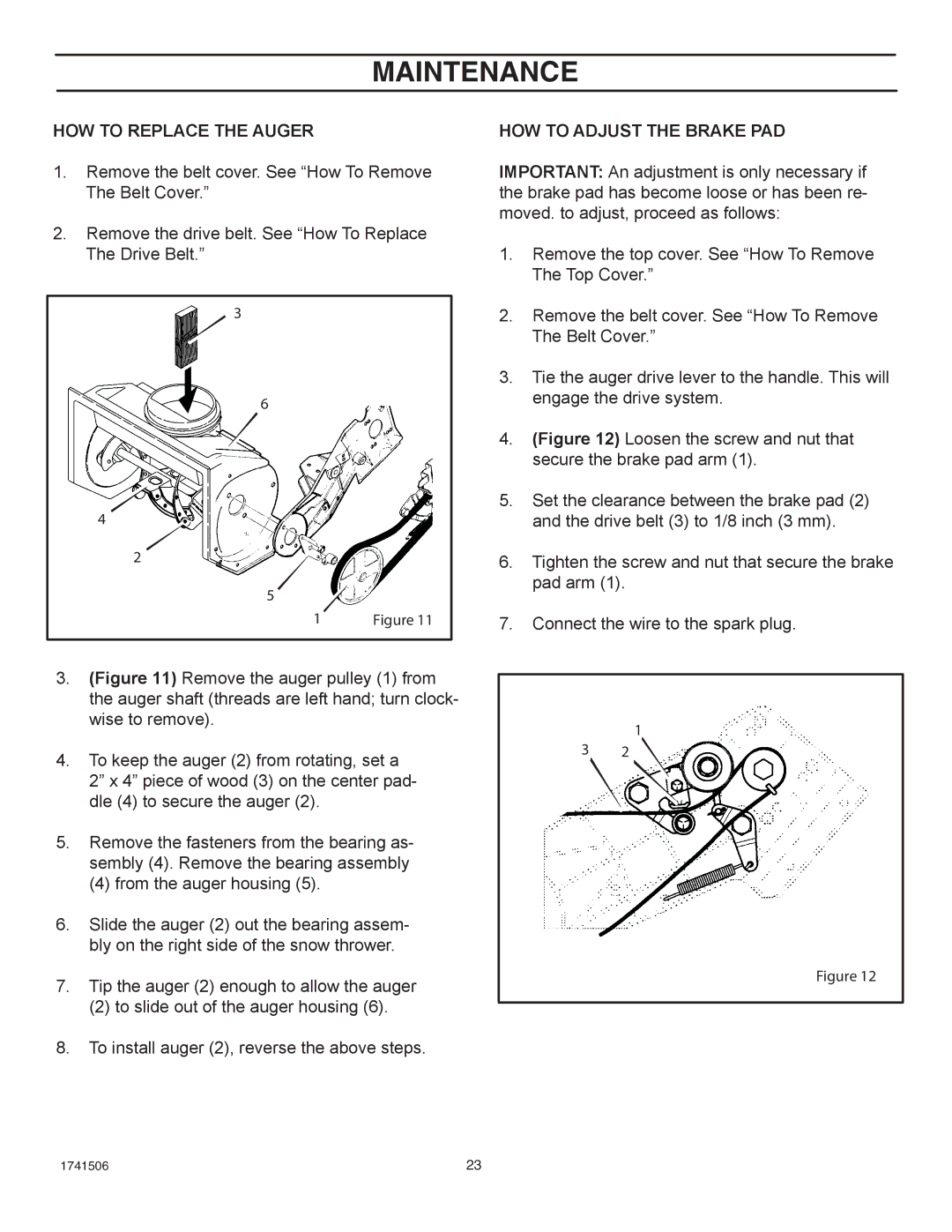 Husqvarna 5021 E, 5021 R manual HOW to Replace the Auger, HOW to Adjust the Brake PAD 