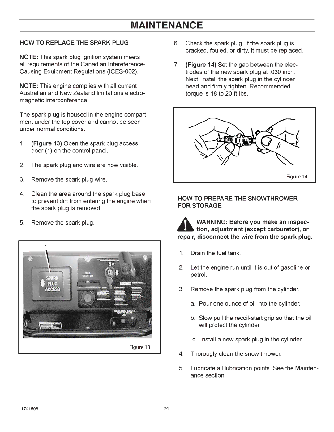 Husqvarna 5021 R, 5021 E manual HOW to Replace the Spark Plug, HOW to Prepare the Snowthrower for Storage 