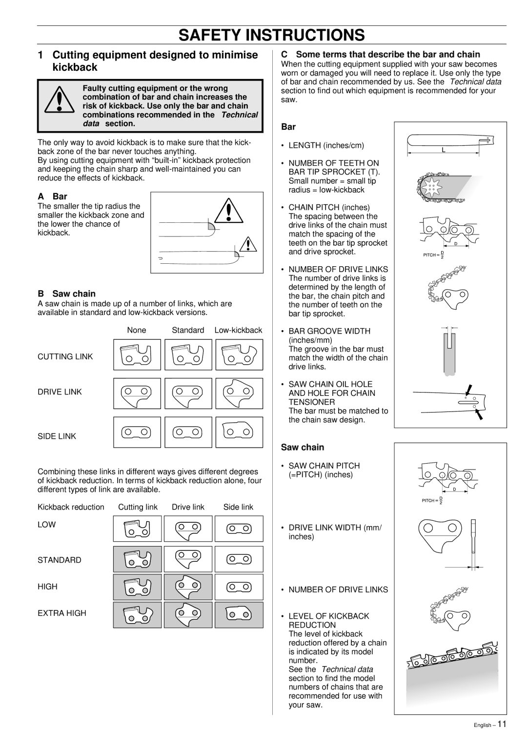 Husqvarna 51 Cutting equipment designed to minimise kickback, Bar, Saw chain, Some terms that describe the bar and chain 