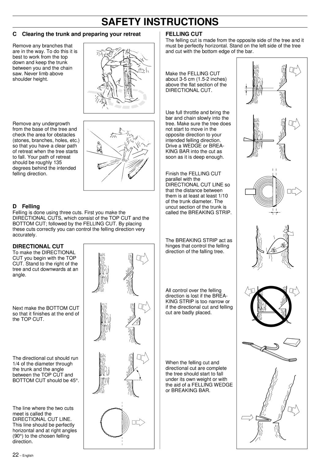 Husqvarna 51 manual Clearing the trunk and preparing your retreat, Felling 