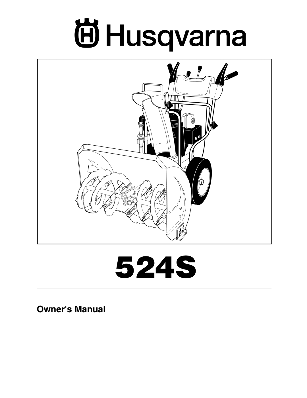 Husqvarna 524S owner manual Owners Manual 