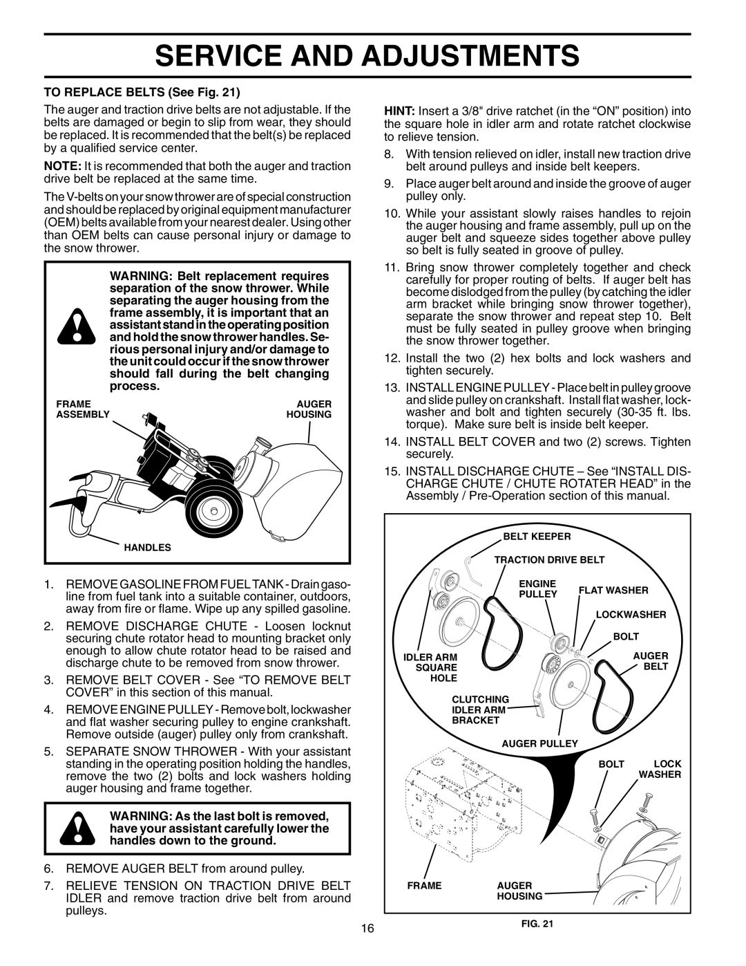 Husqvarna 524S owner manual To Replace Belts See Fig 