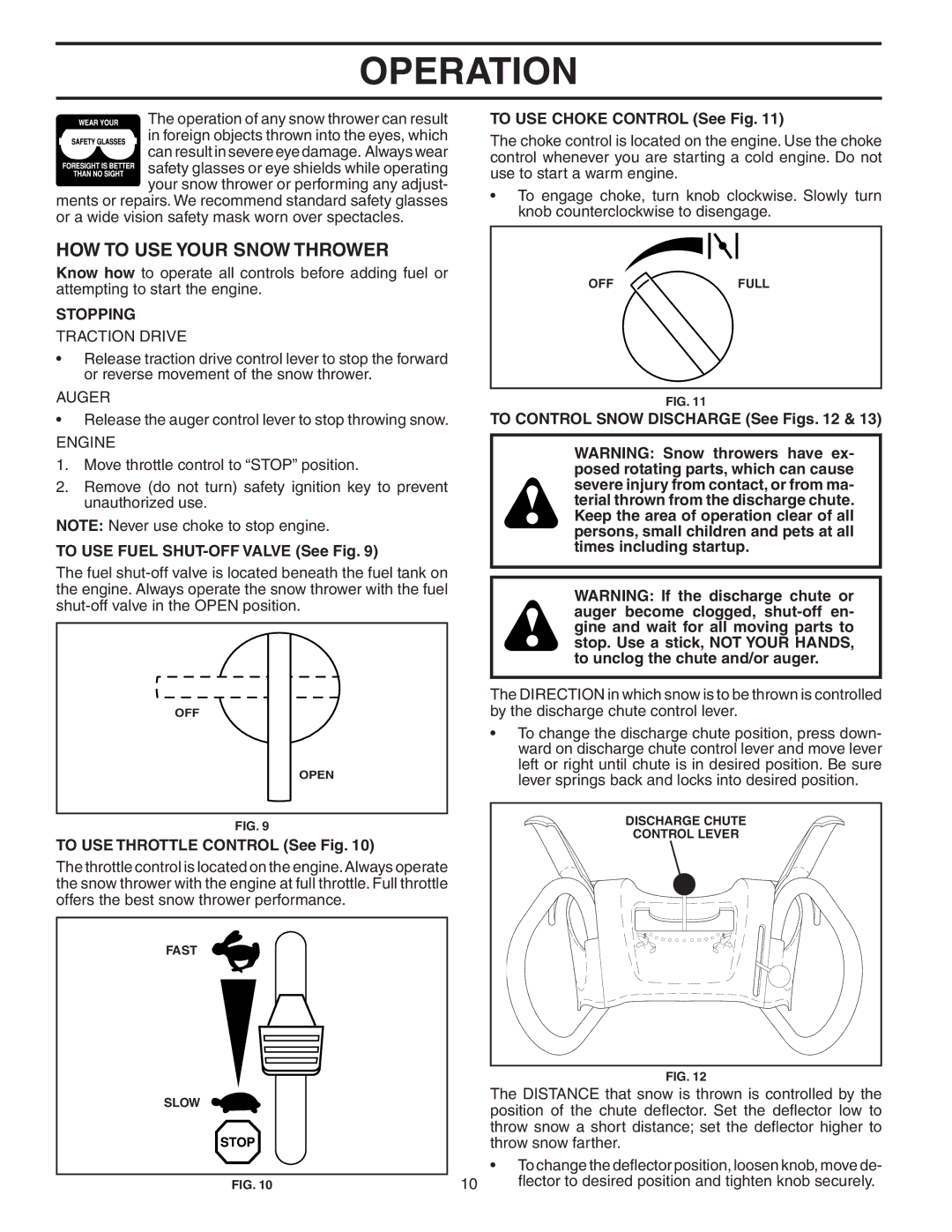 Husqvarna 524ST owner manual HOW to USE Your Snow Thrower, Stopping 