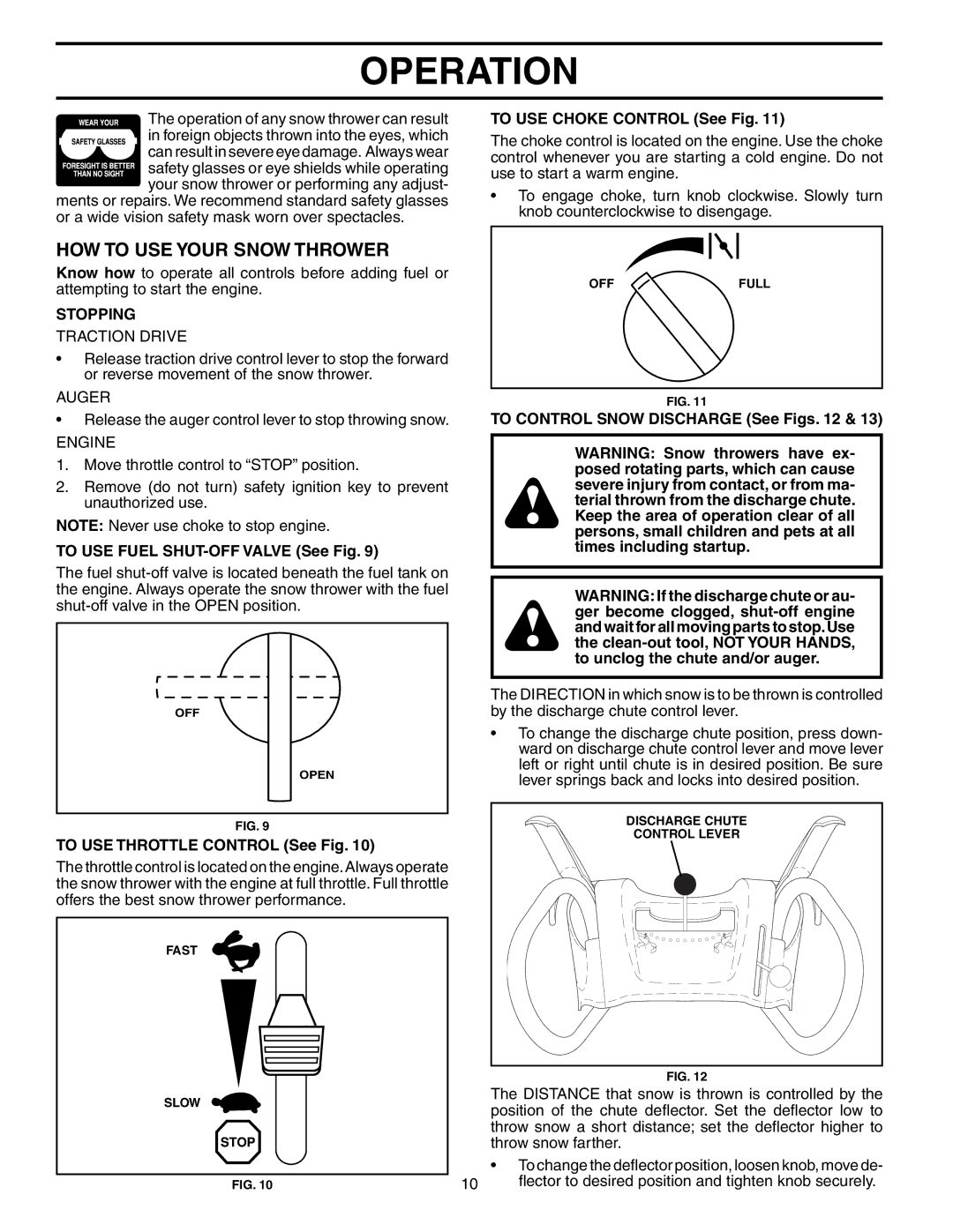 Husqvarna 524STE owner manual HOW to USE Your Snow Thrower, Stopping 