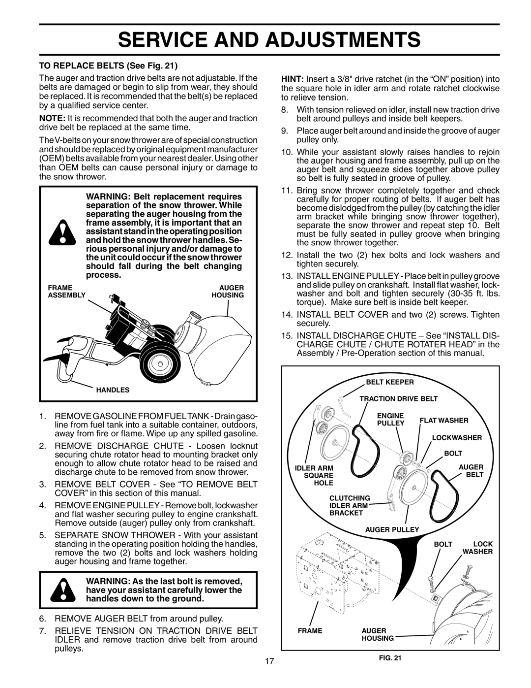 Husqvarna 524STE owner manual To Replace Belts See Fig 