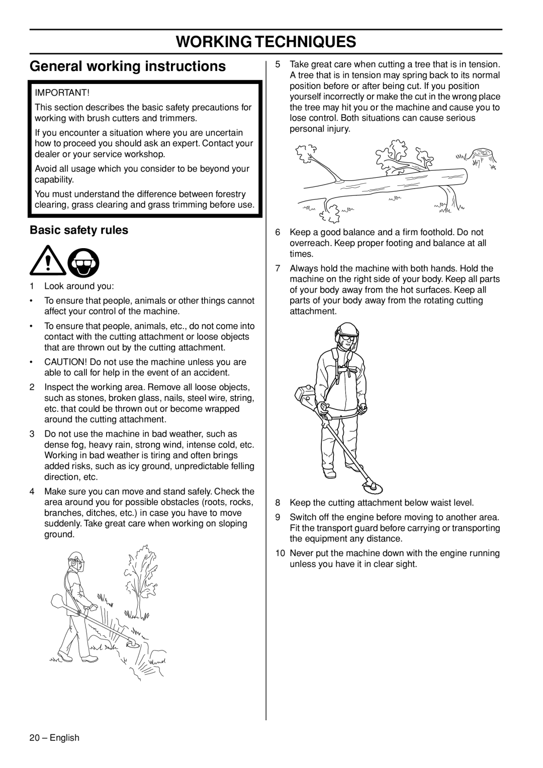 Husqvarna 525RXT, 525RK manual Working Techniques, General working instructions, Basic safety rules 