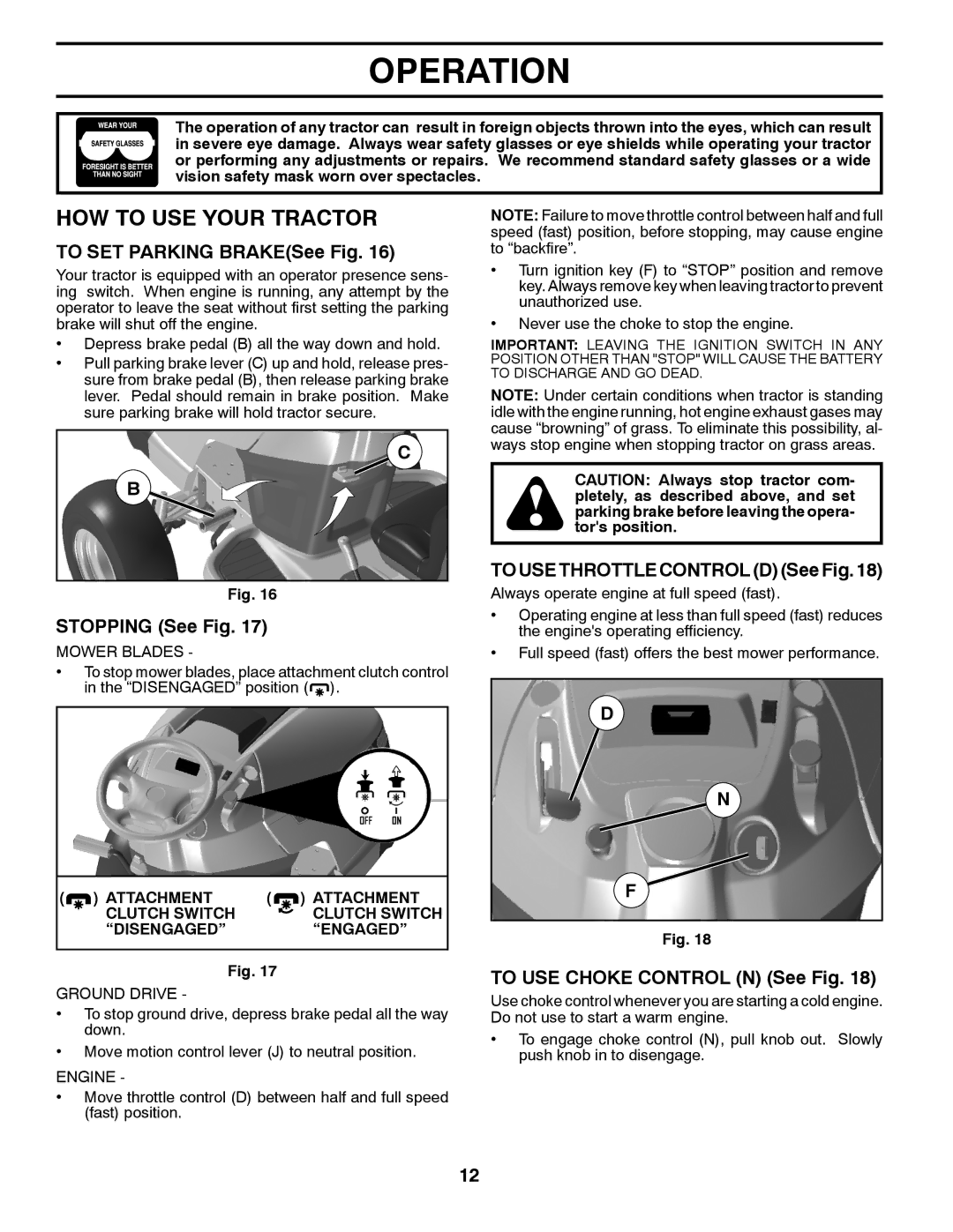 Husqvarna 532 44 02-80, 07002 owner manual HOW to USE Your Tractor, To SET Parking BRAKESee Fig, Stopping See Fig 