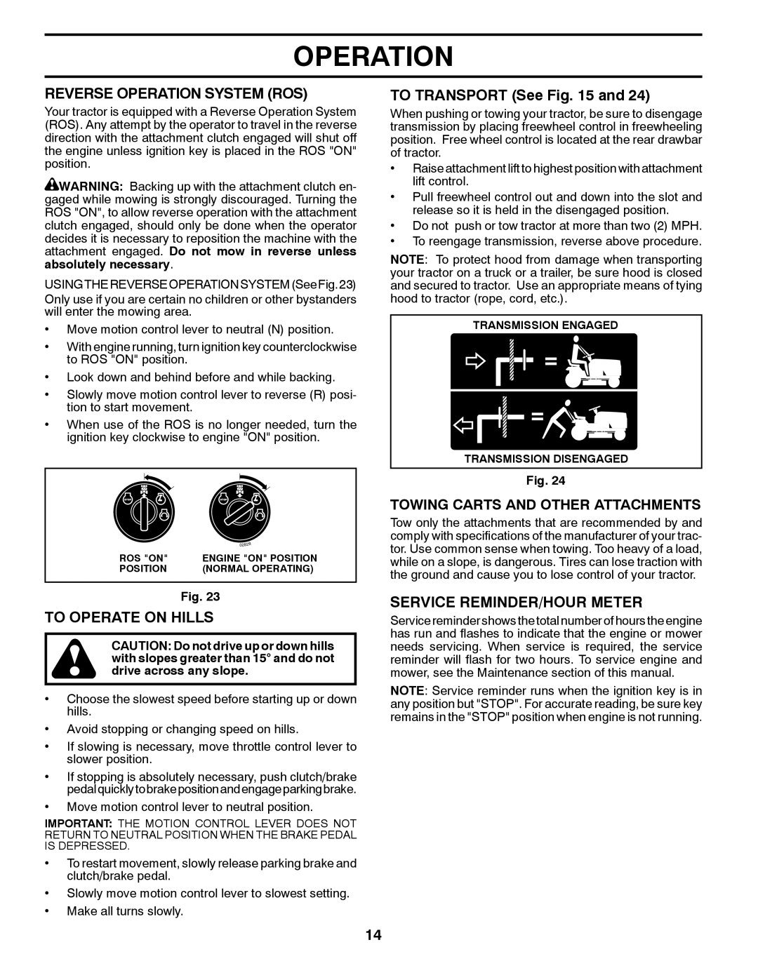 Husqvarna 532 44 02-80 Reverse Operation System ROS, To Operate on Hills, To Transport See, Service REMINDER/HOUR Meter 