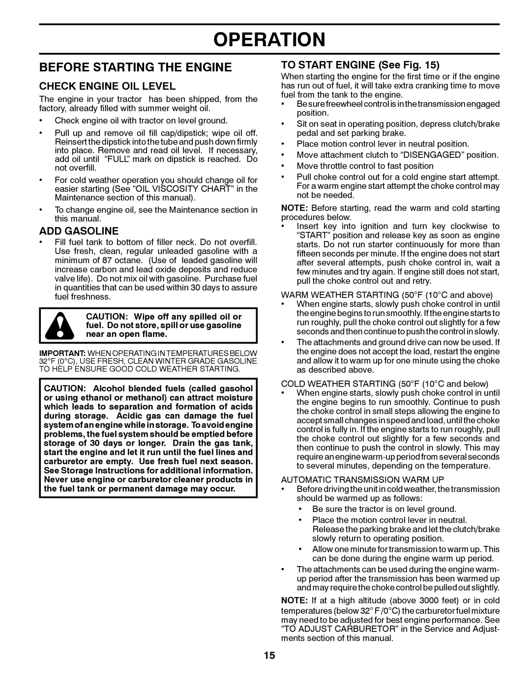 Husqvarna 07002, 532 44 02-80 Before Starting the Engine, Check Engine OIL Level, ADD Gasoline, To Start Engine See Fig 