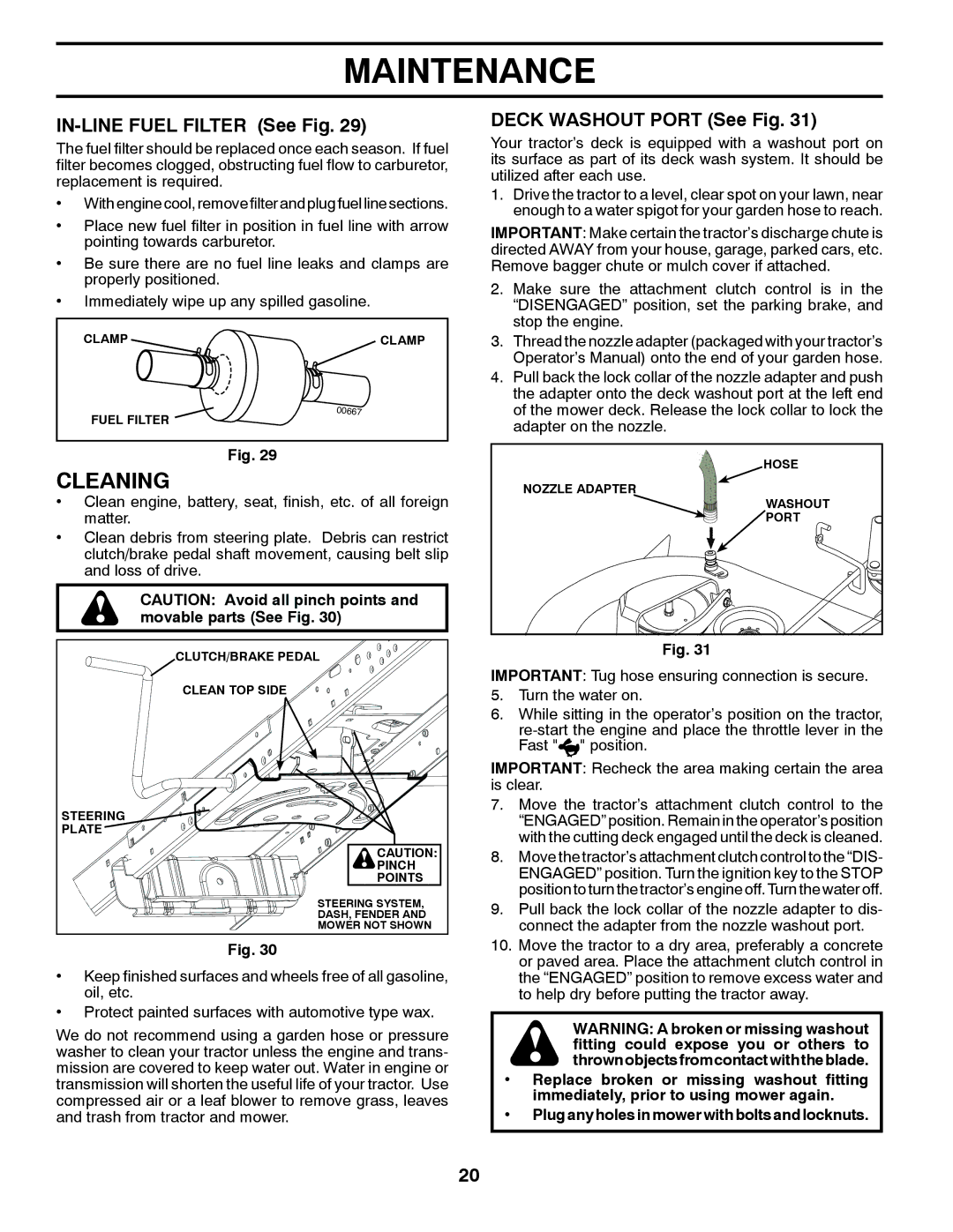 Husqvarna 532 44 02-80, 07002 owner manual Cleaning, IN-LINE Fuel Filter See Fig, Deck Washout Port See Fig 