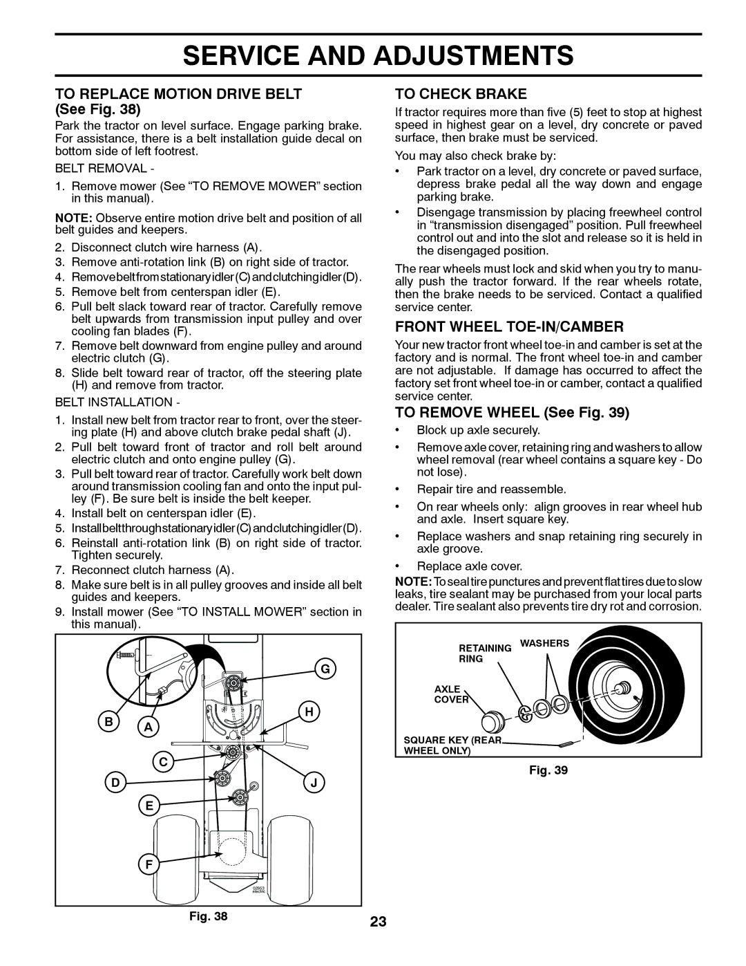 Husqvarna 07002 To Replace Motion Drive Belt See Fig, To Check Brake, Front Wheel TOE-IN/CAMBER, To Remove Wheel See Fig 