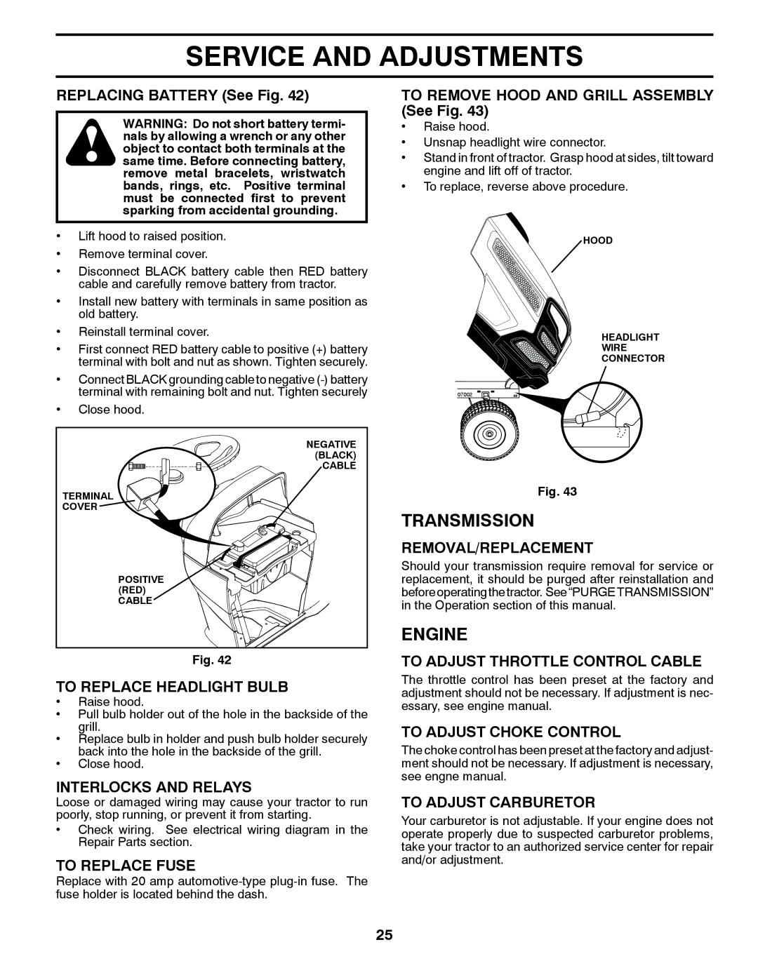 Husqvarna 07002, 532 44 02-80 owner manual Transmission 