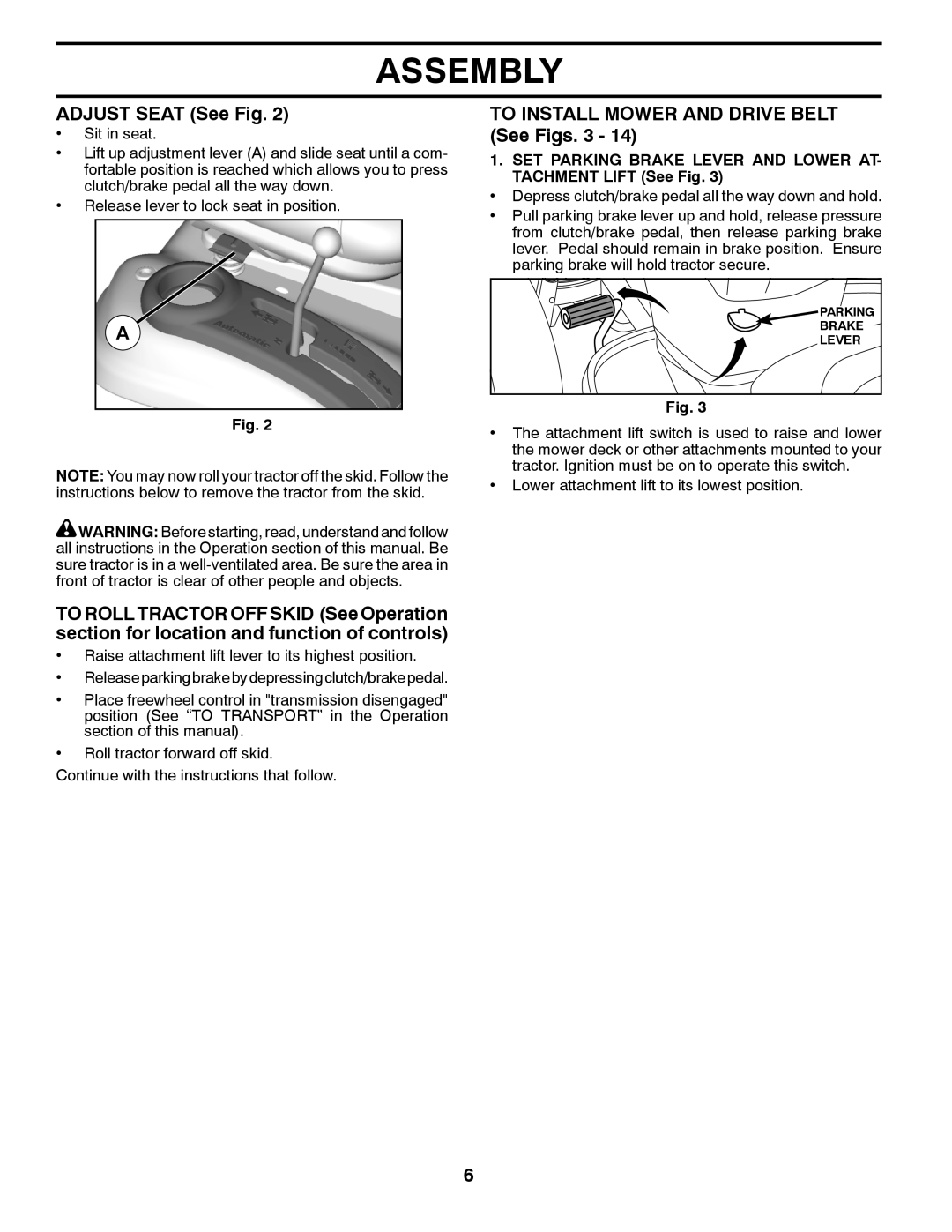 Husqvarna 532 44 02-80, 07002 owner manual Adjust Seat See Fig, To Install Mower and Drive Belt See Figs 