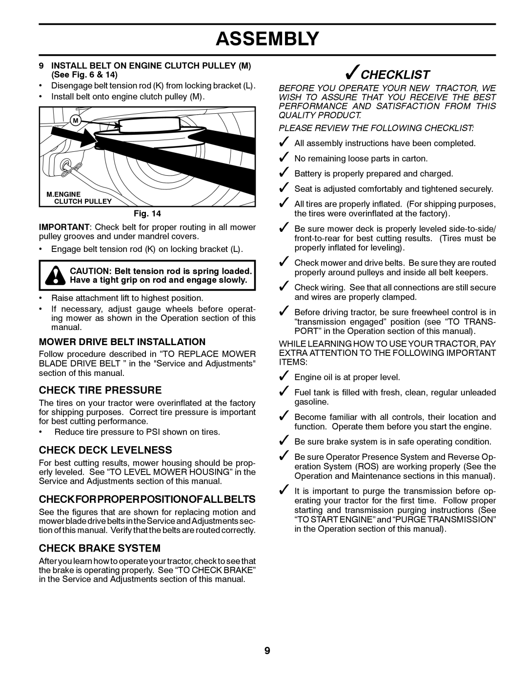 Husqvarna 07002 Check Tire Pressure, Check Deck Levelness, Checkforproperpositionofallbelts, Check Brake System 