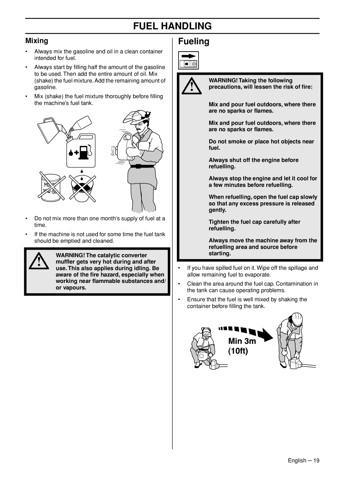 Husqvarna 535RXT manual Fueling, Mixing, Mufﬂer gets very hot during and after, Use. This also applies during idling. Be 