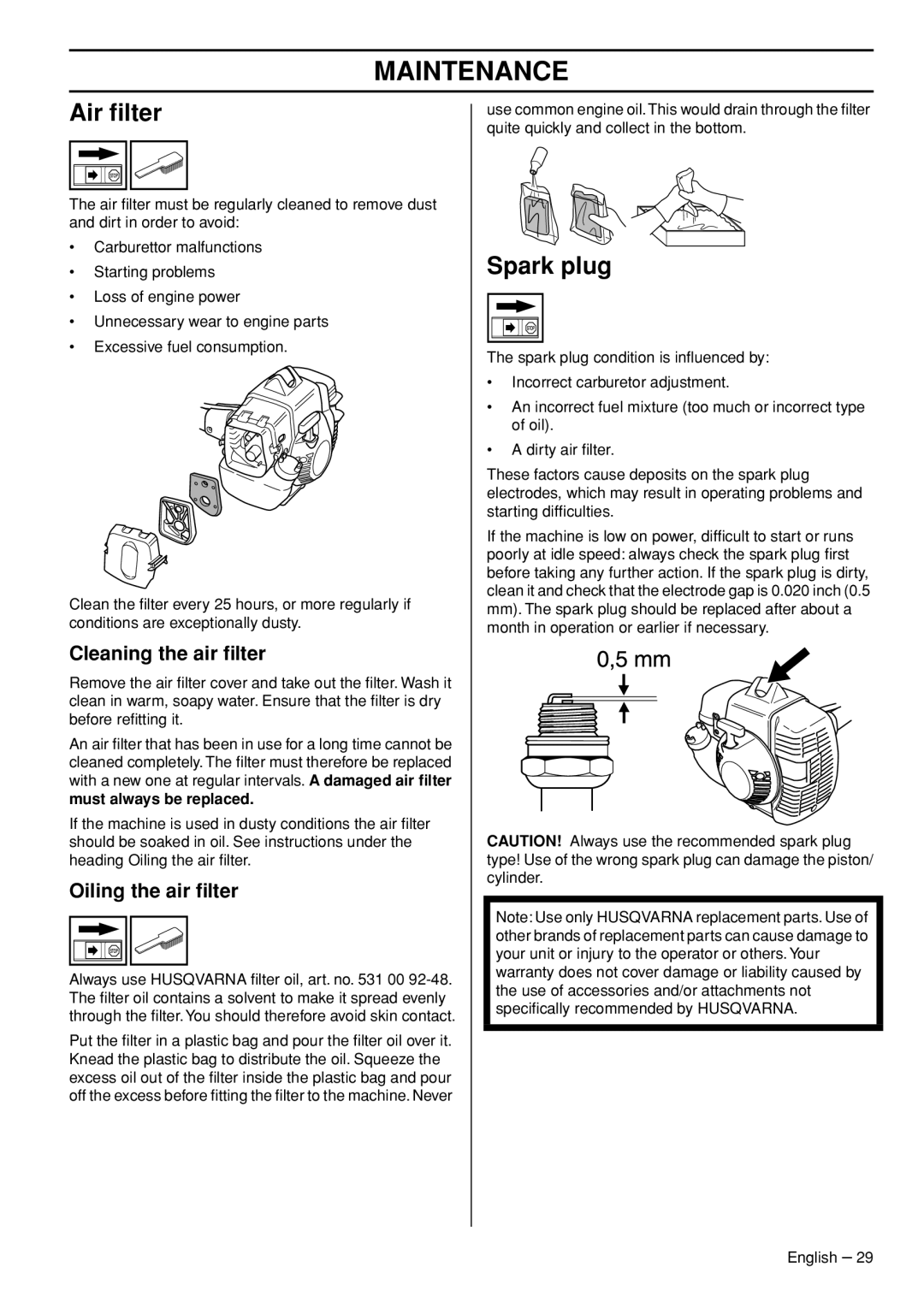 Husqvarna 535RXT manual Air ﬁlter, Spark plug, Cleaning the air ﬁlter, Oiling the air ﬁlter, Must always be replaced 