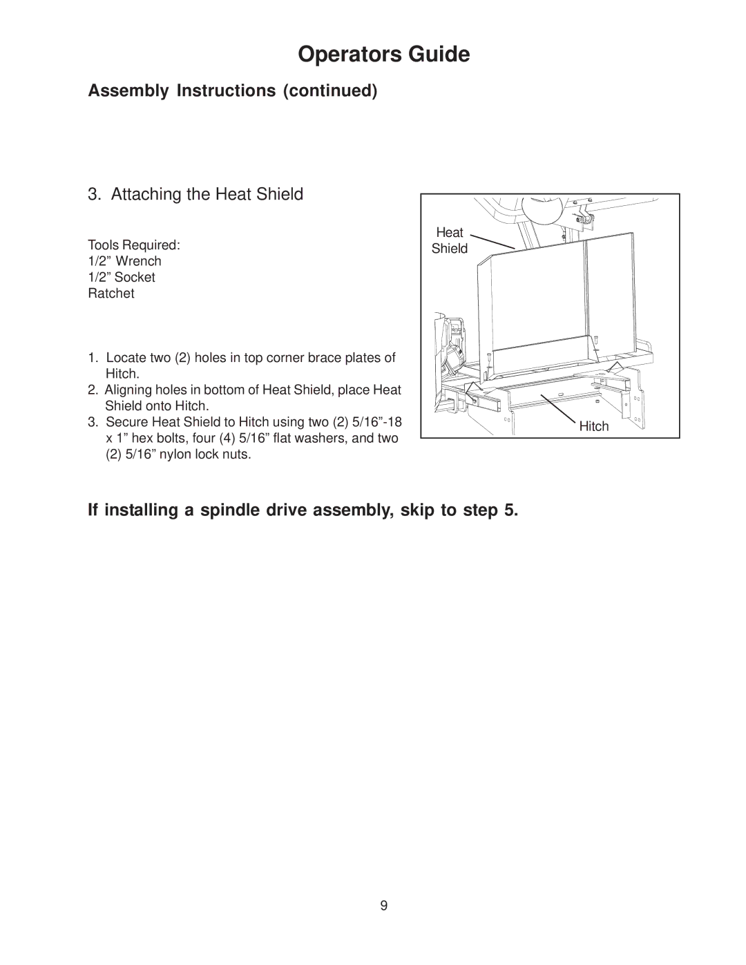 Husqvarna 540200800 system manual Attaching the Heat Shield, If installing a spindle drive assembly, skip to step 