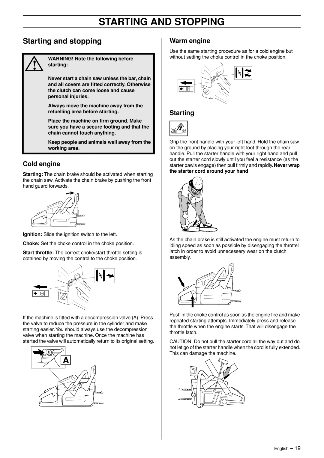 Husqvarna 55 EPA I manual Starting and Stopping, Starting and stopping, Cold engine, Warm engine 